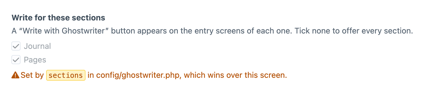 The Write for these sections setting, locked, with the note Set by sections in config/ghostwriter.php, which wins over this screen